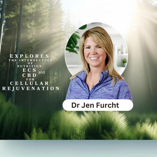Dr. Jen Furcht Explores the Intersection of Nutrition, ECS, and CBD for Cellular Rejuvenation